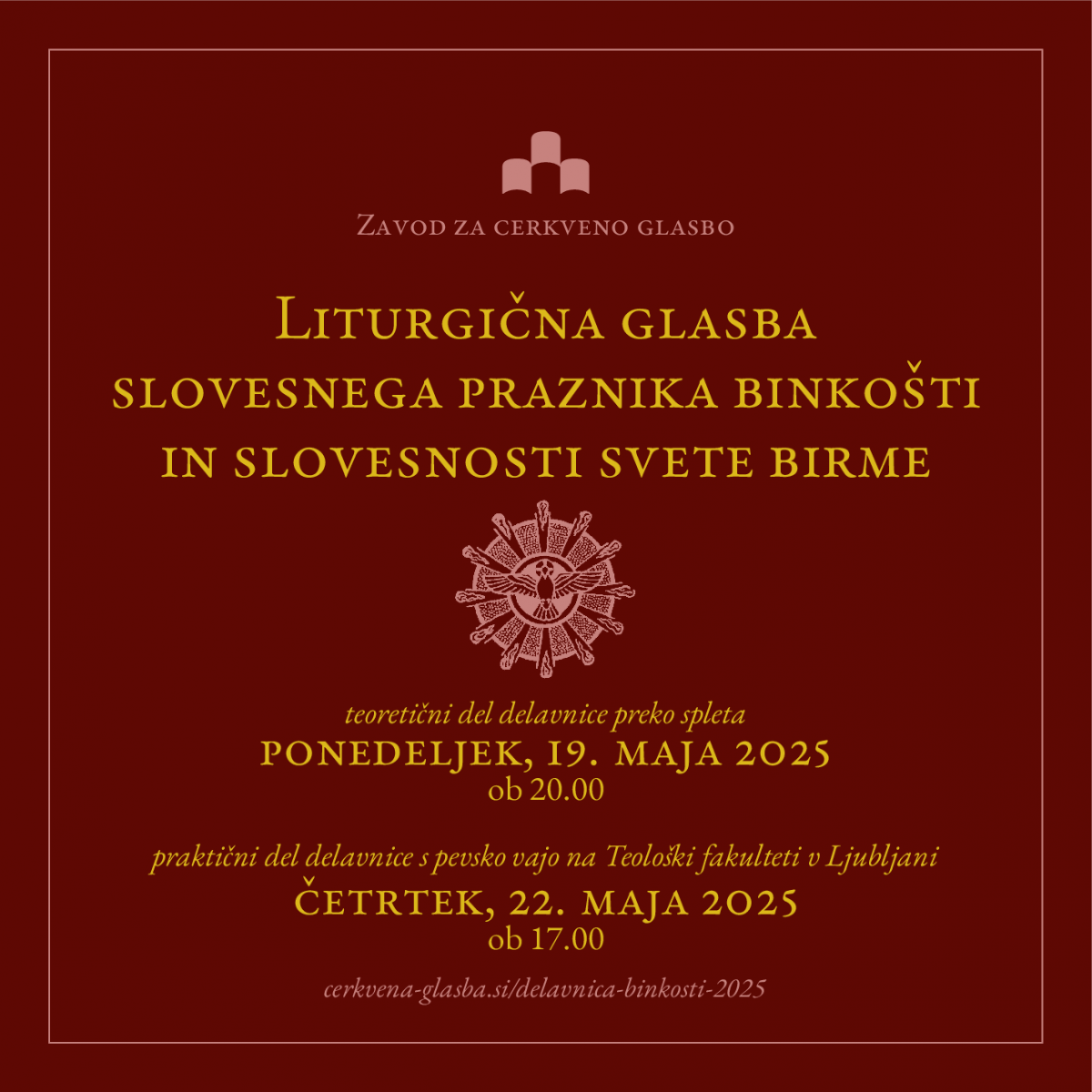 Delavnica: Liturgična glasba slovesnega praznika binkošti in slovesnosti svete birme