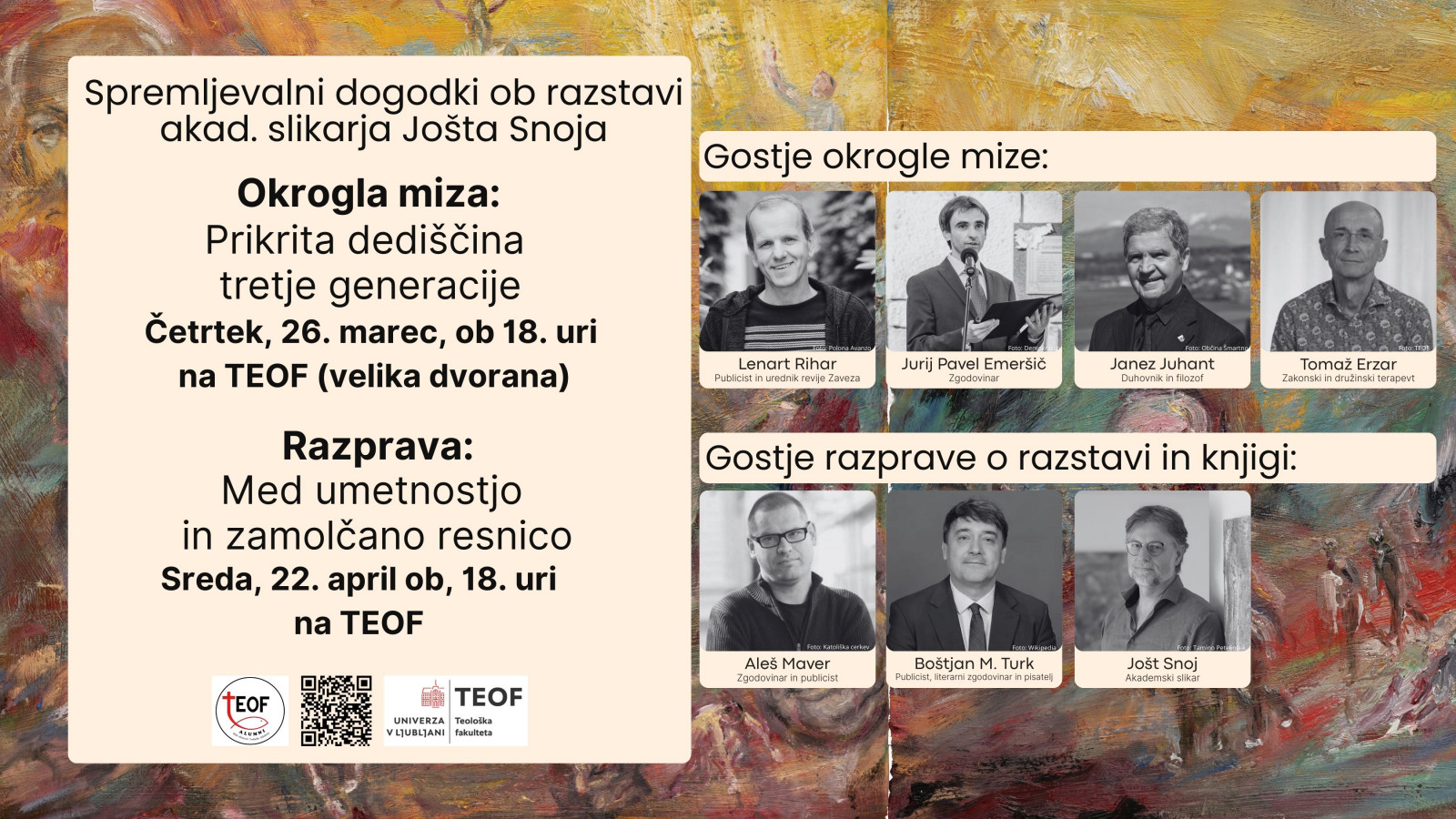 Spremljevalna dogodka v okviru razstave slikarja Jošta Snoja